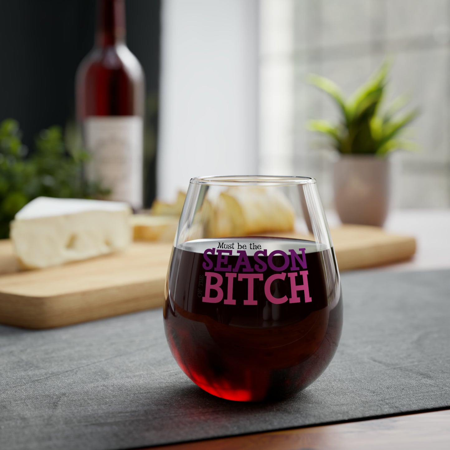 Must be the Season of the Bitch Stemless Wine Glass, 11.75oz